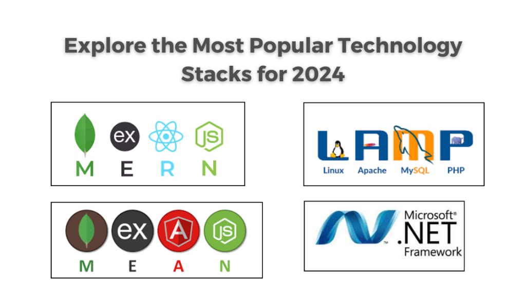 Explore Popular Technology Stacks for 2024