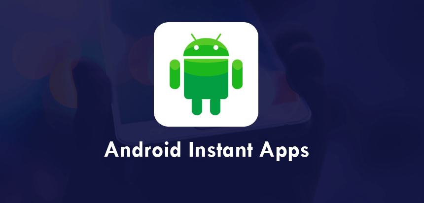 Android Instant App