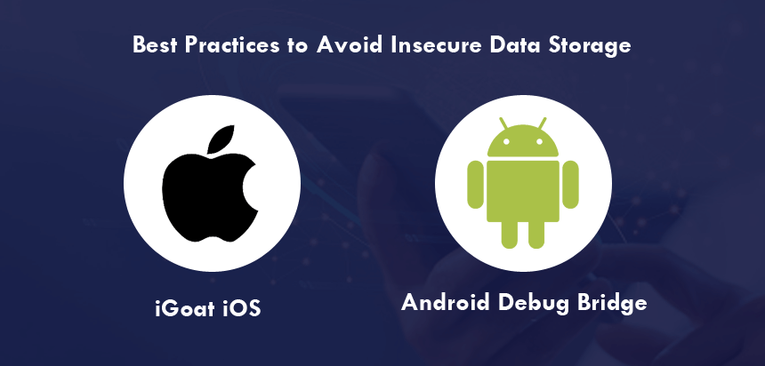 Best Practices to Avoid Insecure Data Storage
