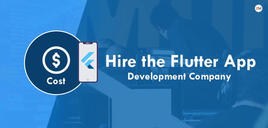 Cost to Hire the Flutter App Development Company