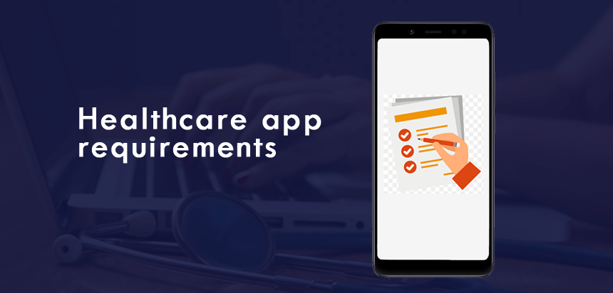 Healthcare app requirements