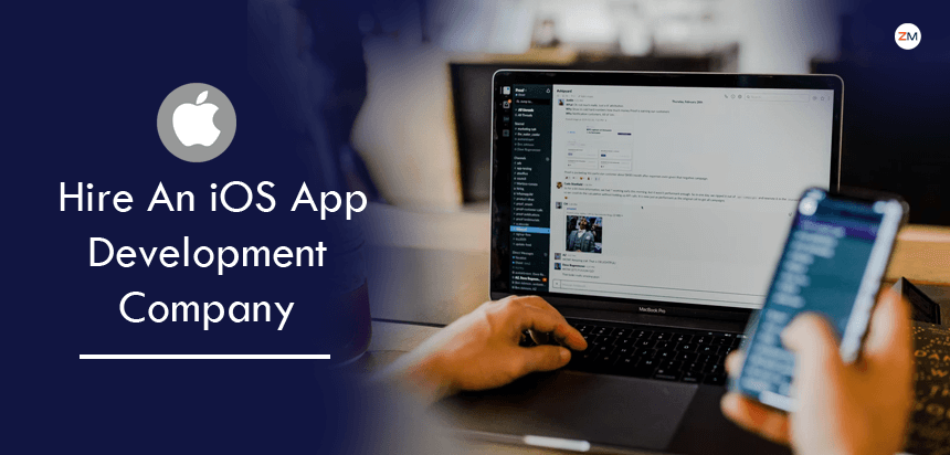 How to Hire An iOS App Development Company