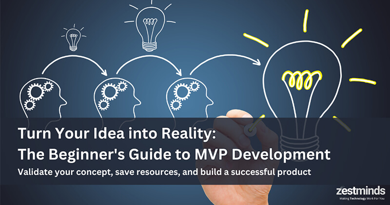 Turning Your Business Idea into Reality: A Beginner's Guide to MVP Development