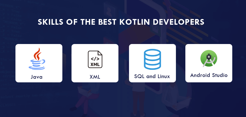 technical skills of Kotlin developers